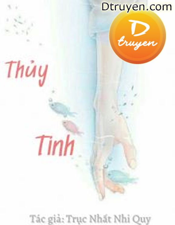 [Song Tính] Thủy Tinh