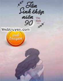 Tân Sinh Thập Niên 90