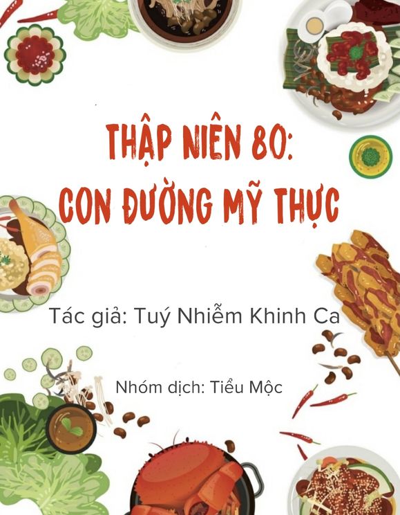 Thập Niên 80: Con Đường Mỹ Thực