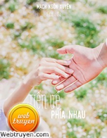 Tiến Về Phía Nhau