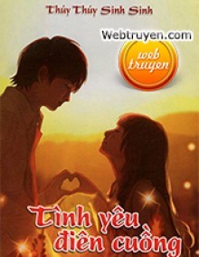 Tình Yêu Điên Cuồng