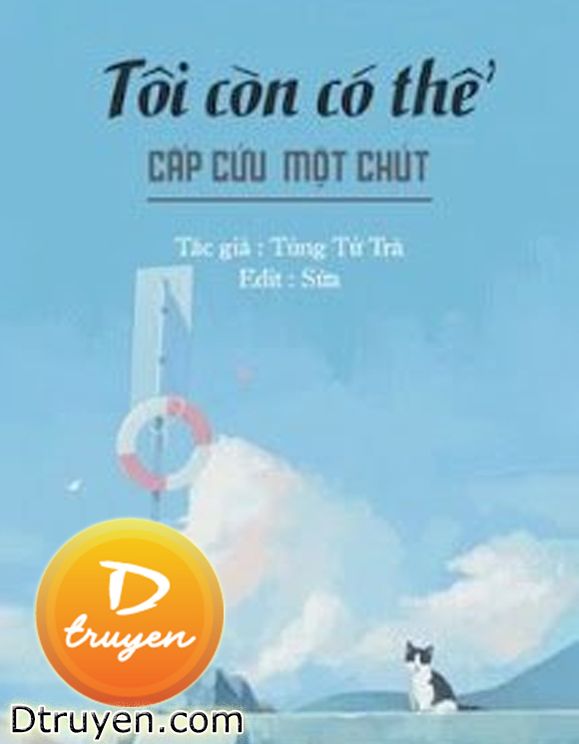 Tôi Còn Có Thể Cấp Cứu Một Chút