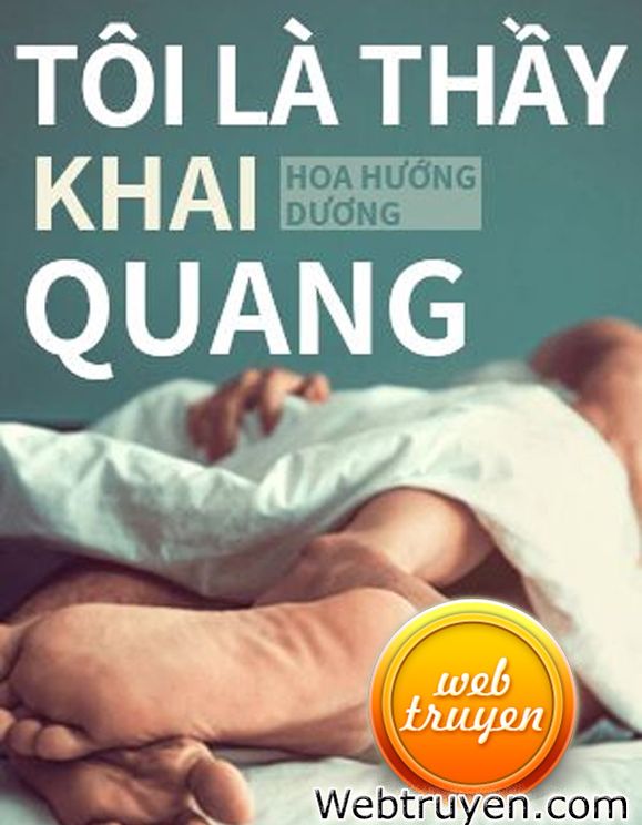 Tôi Là Thầy Khai Quang