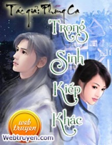 Trọng Sinh Kiếp Khác