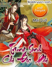 Trùng Sinh Chi Độc Phi