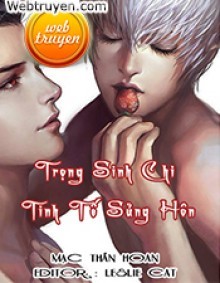 Trùng Sinh Chi Tinh Tế Sủng Hôn