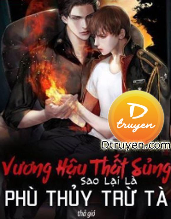 Vương Hậu Thất Sủng Sao Lại Là Phù Thủy Trừ Tà