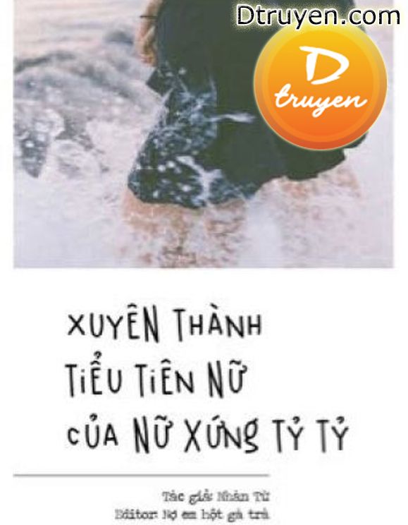 Xuyên Thành Tiểu Tiên Nữ Của Nữ Xứng Tỷ Tỷ