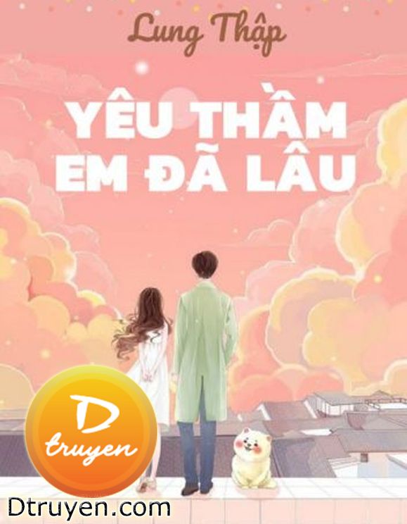 Yêu Thầm Em Đã Lâu